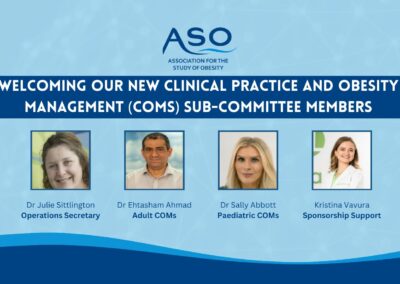 Welcoming Our New Clinical Practice and Obesity Management (COMs) Sub-Committee Members
